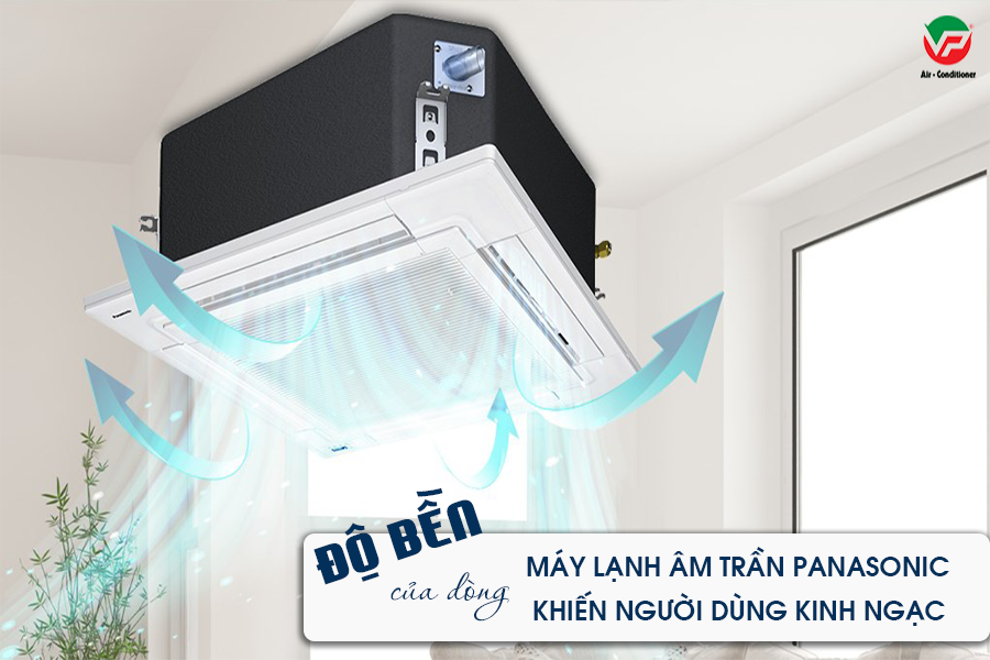 Cung cấp Máy lạnh âm trần PANASONIC độ bền cao